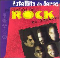 Clasicos del Rock en Espanol von Botellita de Jerez