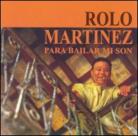 Para Bailar Mi Son von Rolo Martinez