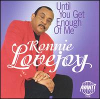 Until You Get Enough of Me von Ronnie Lovejoy