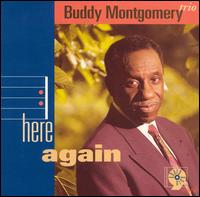 Here Again von Buddy Montgomery