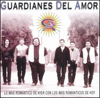 Mas Romantico de Ayer con Los Mas Romanticas de Hoy von Guardianes del Amor