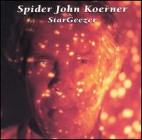 Stargeezer von John "Spider John" Koerner