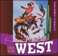 Songs of the West, Vol. 3 von Various Artists