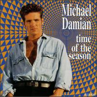 Time of the Season von Michael Damian