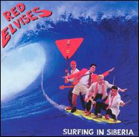 Surfing in Siberia von The Red Elvises