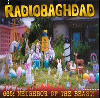 665: Neighbor of the Beast von Radiobaghdad