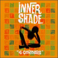 4 Corners von Inner Shade