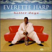 Better Days von Everette Harp