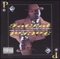 Throwed in Da Game von Fat Pat & The Wreckshop Family