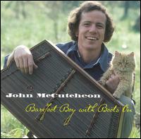 Barefoot Boy with Boots On von John McCutcheon