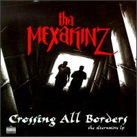 Crossing All Borders von Tha Mexakinz