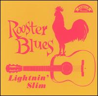 Rooster Blues von Lightnin' Slim