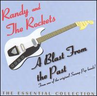 Blast from the Past: The Essential Collection von Randy & the Rockets