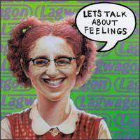 Let's Talk About Feelings von Lagwagon