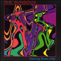 Dancing Room Only von The Sundogs