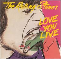 Love You Live von The Rolling Stones