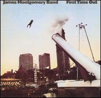 First Time Out von James Montgomery