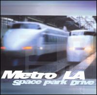 Space Park Drive von Metro L.A.