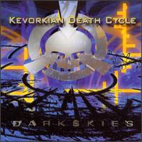 Dark Skies von Kevorkian Death Cycle