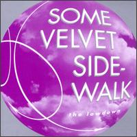 Lowdown von Some Velvet Sidewalk