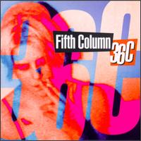 36c von Fifth Column