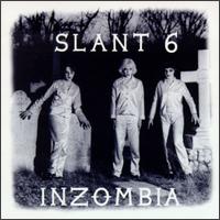 Inzombia von Slant 6