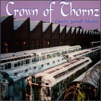 Train Yard Blues von Crown of Thorns