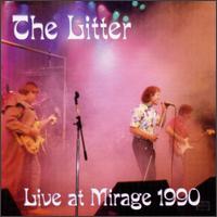 Live at Mirage 1990 von The Litter