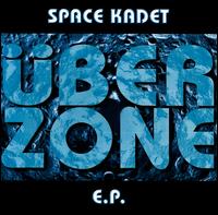 Space Kadet EP von Überzone