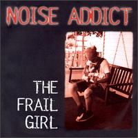 Frail Girl von Noise Addict