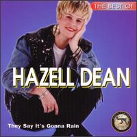 Best of Hazell Dean: They Say It's Gonna Rain von Hazell Dean