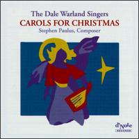 Dale Warland Singers-Carols For Christmas von Dale Warland