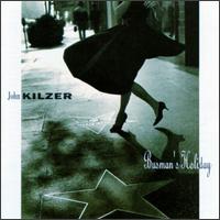 Busman's Holiday von John Kilzer