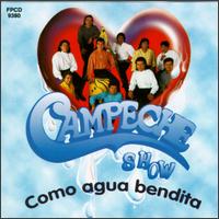 Como Agua Bendita von Campeche Show