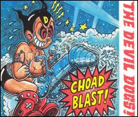 Choad Blast EP von The Devil Dogs