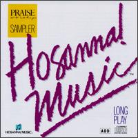 Praise & Worship Sampler: Hosanna! Music Sampler von Hosanna! Music Mass Choir