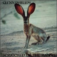 Scratched by the Rabbit von Glenn Phillips