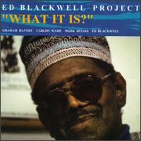 What It is?: Ed Blackwell Project, Vol. 1 von Ed Blackwell