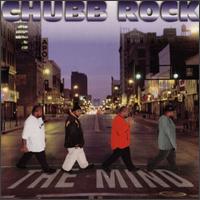 Mind von Chubb Rock