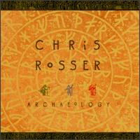 Archaeology von Chris Rosser