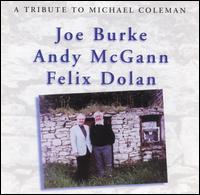 Tribute to Michael Coleman von Joe Burke