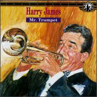 Mr. Trumpet von Harry James