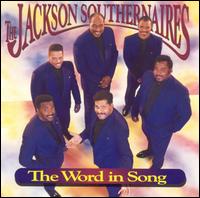 Word in Song von Jackson Southernaires