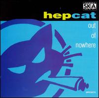 Out of Nowhere von Hepcat