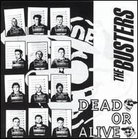 Dead or Alive von The Busters