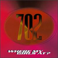 Where My Girls At? [US CD] von 702