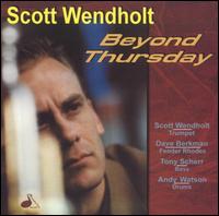 Beyond Thursday von Scott Wendholt