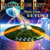 Music from Beyond von Techno Bass Crew