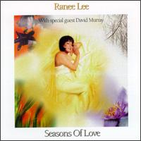 Seasons of Love von Ranee Lee