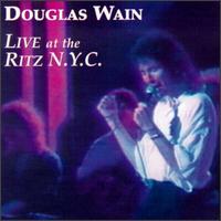 Live at the Ritz N.Y.C. von Douglas Wain